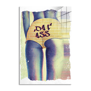 Glasbild - Dat Ass white