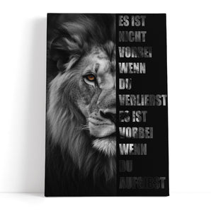 Leinwandbild - Nicht aufgeben  - Löwe