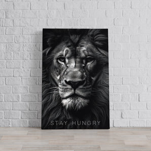 Leinwandbild - Stay Hungry - Proud Lion