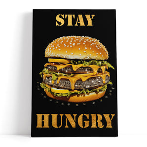 Leinwandbild - Stay Hungry - Diamonds