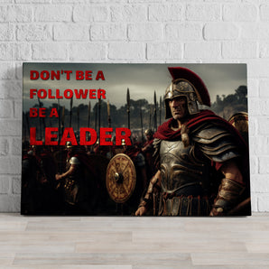 Leinwandbild - Be a Leader