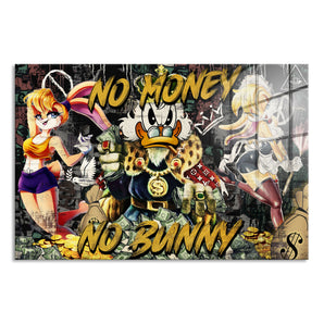 Glasbild - No Money no Bunny