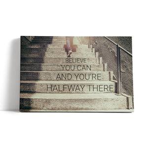 Leinwandbild - Believe Motivaton