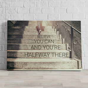 Leinwandbild - Believe Motivaton