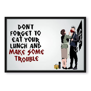 Poster im Rahmen - Make some Trouble