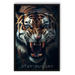 Poster im Rahmen - Stay Hungry - Tiger